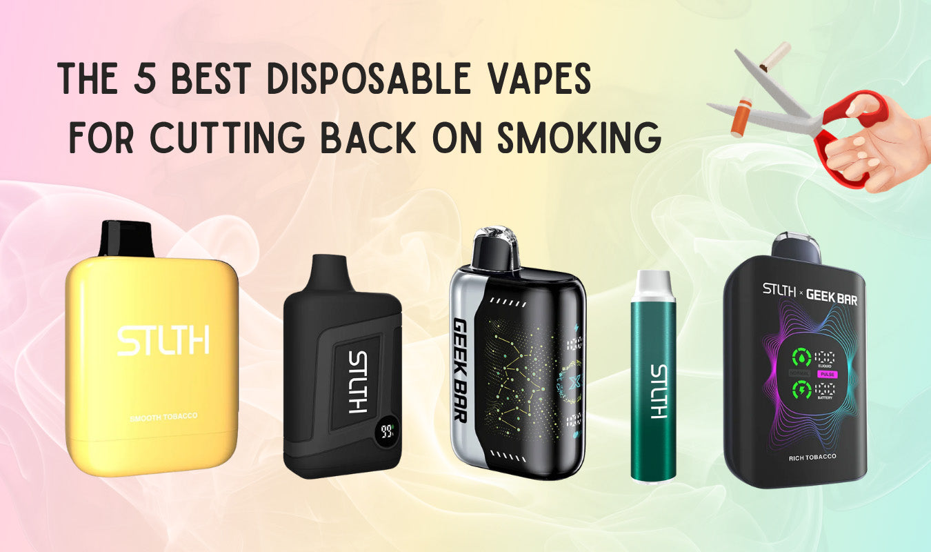 Hero image showing the best disposable vapes for quitting smoking, including the STLTH Titan Max, STLTH 8K Pro, Geek Bar Pulse X, STLTH ECO, and STLTH X Geek Bar.